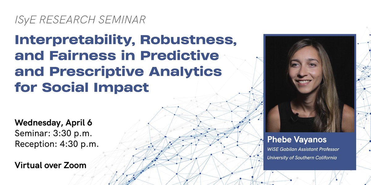 UMNISyE's tweet image. Join us this afternoon as Phebe Vayanos from 
@USC presents her research on the interpretability, robustness, and fairness in predictive and prescriptive analytics for social impact.

🗓 3:30pm
📍 Zoom
🌐 cse.umn.edu/isye/events/is…