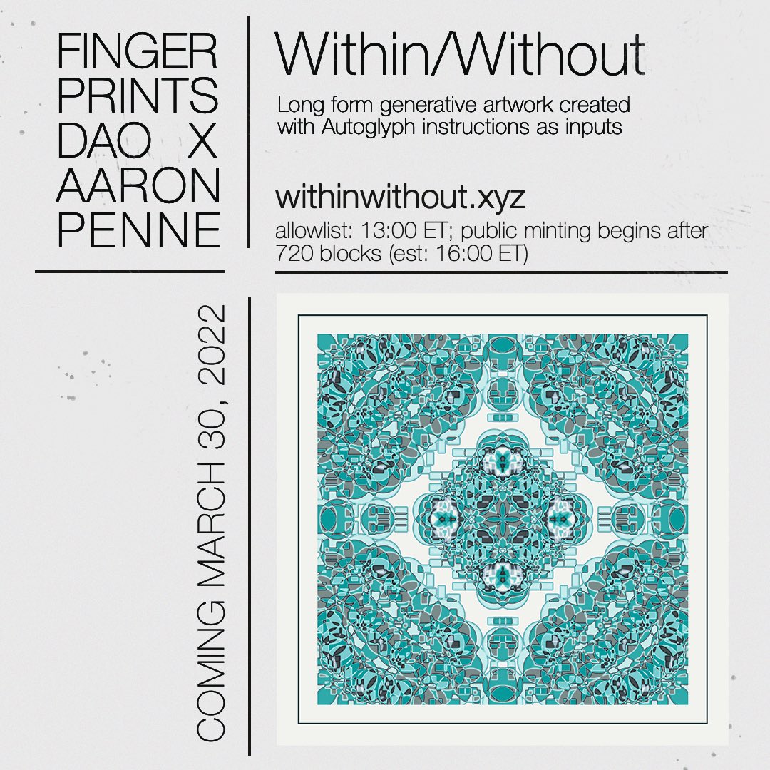 aaronpenne's tweet photo. Within/Without launches today!
#withinwithout
Opens at 13:00 ET for allowlist (supply 517). After 720 blocks minting will be public, at around 16:00 ET (supply 200)
Mint here: https://t.co/ZhcI0ZO2oU
Here is a video explaining and sharing outputs: https://t.co/SEnmWXza7l https://t.co/Uuxeppo3aX