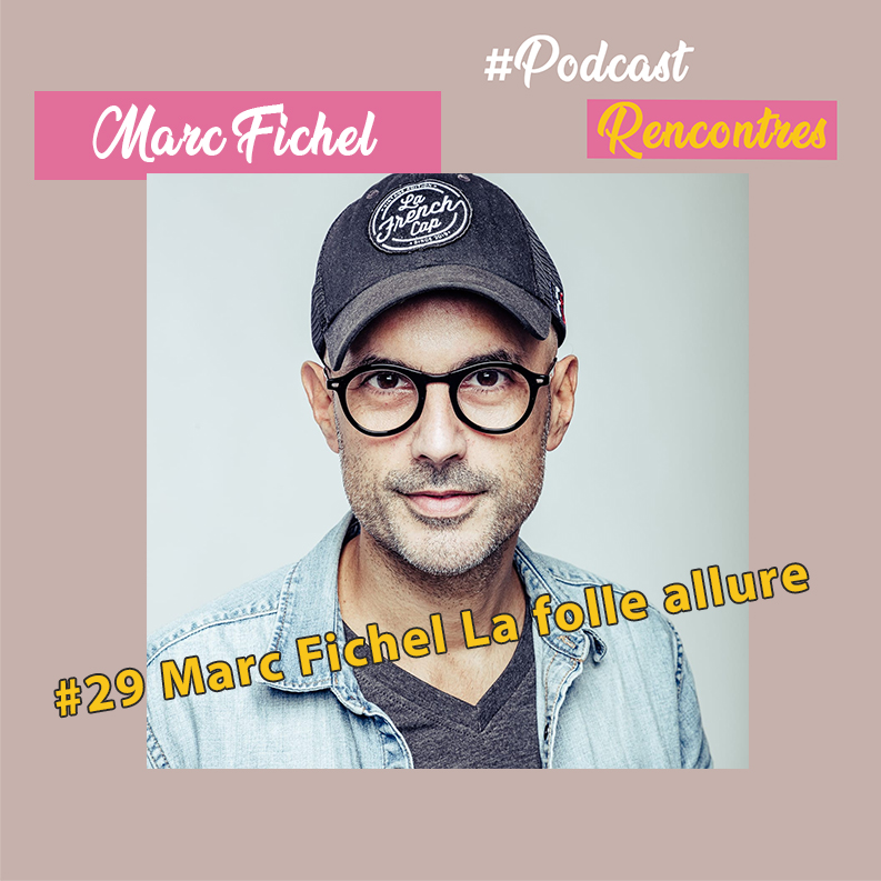 #29 Marc Fichel La folle allure à écouter ici ;) smartlink.ausha.co/rencontre/29-m…