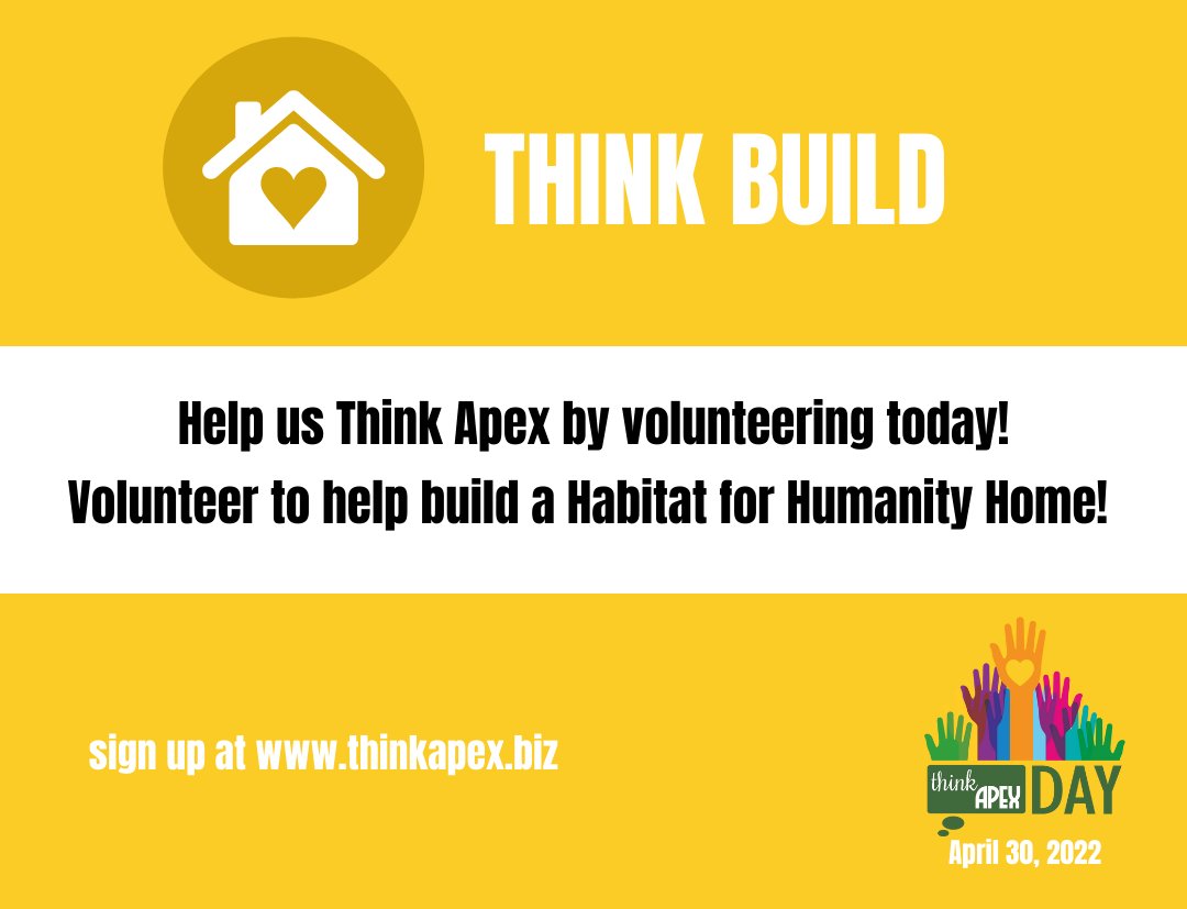 Mark your calendars for Think Apex Day on Saturday, April 30, 2022! Join us for a day dedicated to giving back to our community. For more information on this year’s volunteer activities and to sign up visit: thinkapex.biz