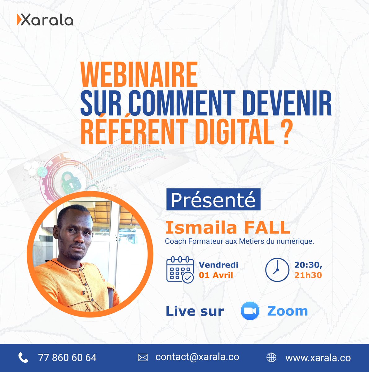 xaralatech's tweet photo. #webinar
Dans ce Webinaire la question se pose comment devenir référent digital?
@Ismaila_fall Coach/formateur aux métiers du numérique - vous répond..
S’inscrire maintenant👉 https://t.co/jpnwAaSRWc
#webinar #referentdigital #metiersdunumerique https://t.co/juDaH311t8
