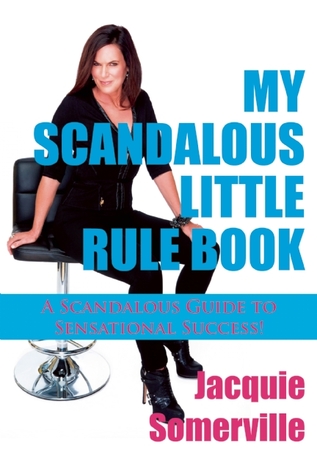 [EPUB][PDF] My Scandalous Little Rule Book: A Scandalous Guide to