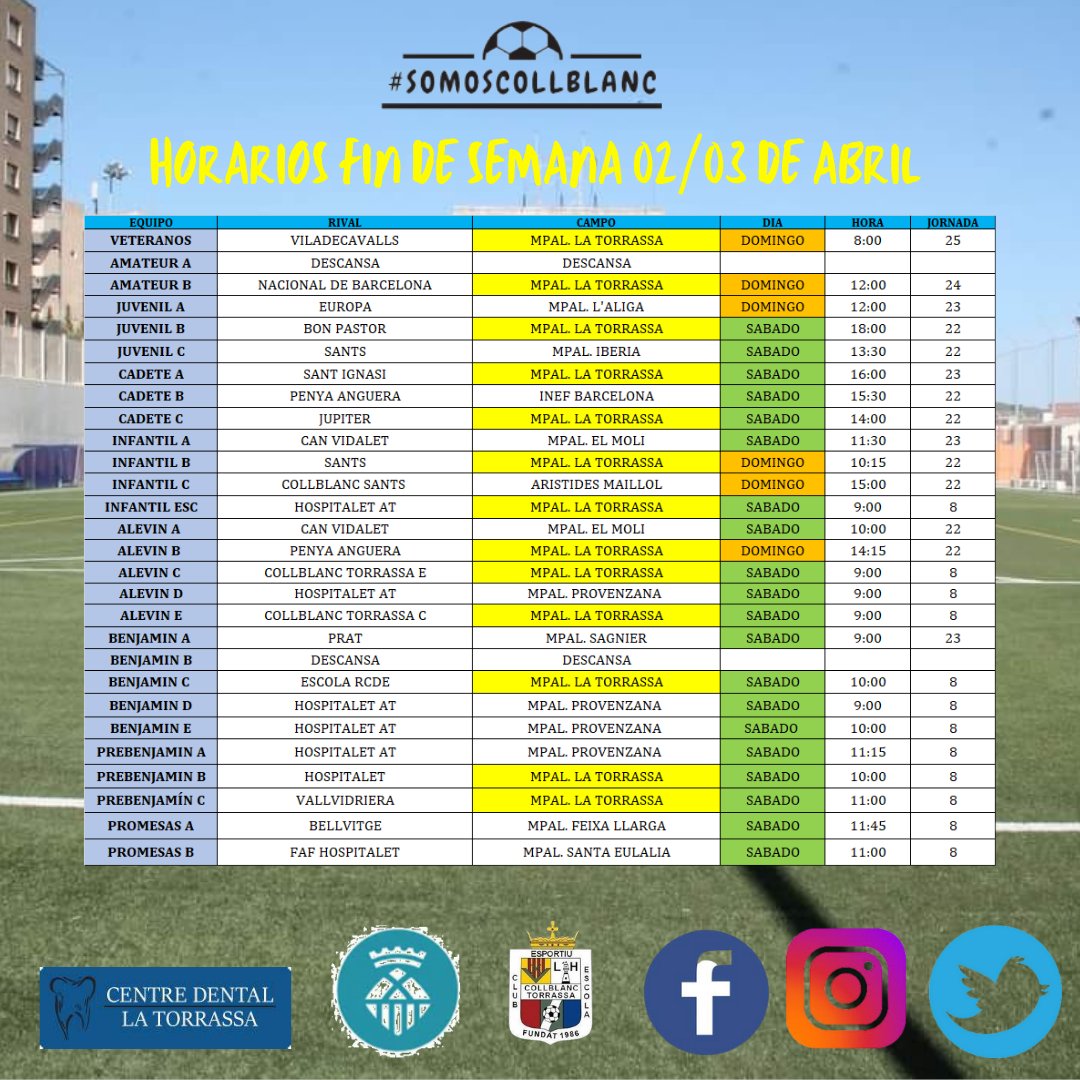 [🕐HORARIOS PARTIDOS FIN DE SEMANA 🗓️ 02 Y 03 DE ABRIL]

¡Suerte a todos!

@centro_dental_la_torrassa #patrocinadoroficial #somoscollblanc