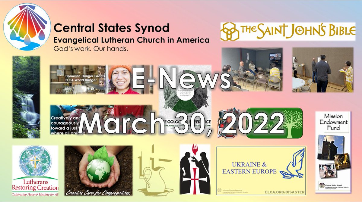 CSSynod's tweet image. Central States Synod E-Newsletter, March 30, 2022 - mailchi.mp/css-elca/centr…