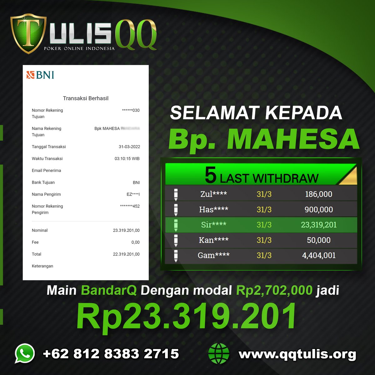 QqTulis's tweet photo. Selamat kepada Bpk MAHESA
Atas kemenangan bermain disitus qqtulis,org menggunkan meja rekomendasi terupdate
Hingga mencapai total kemenanganya sebesarRp 23.319.201,00 (di permainan BandarQ ) 🥳🥳 https://t.co/gs08H40xj7