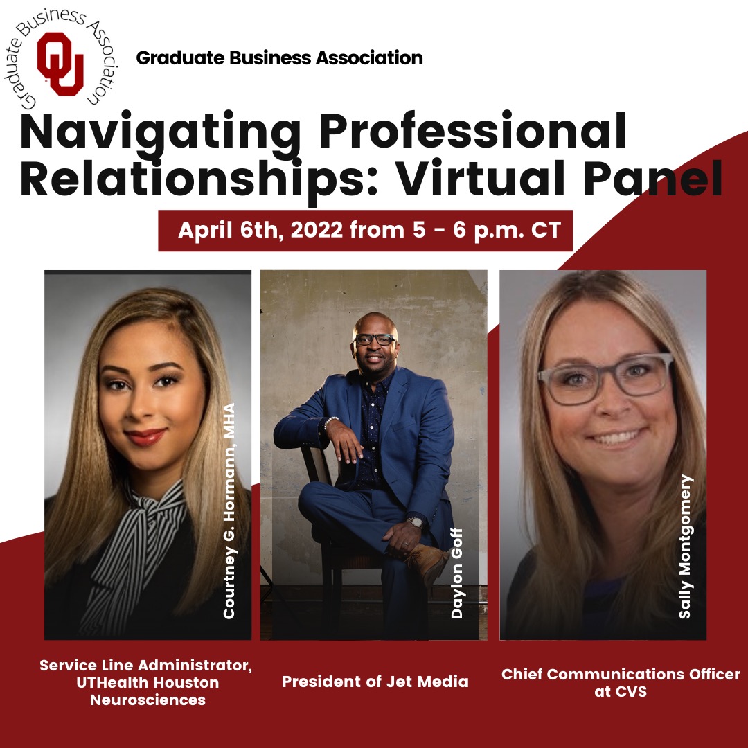 OU_MBAOKC's tweet photo. Please join us next Wednesday, April 6, 2022, from 5-6 PM for GBA’s Navigating Professional Relationships Virtual Panel. 
Zoom link: https://t.co/XIf8lBF891
Please use this survey link to input preferred questions for the panelists. https://t.co/UW36SfAvKK

#OUMBA @oupricecollege https://t.co/qtxhg4uP2Q