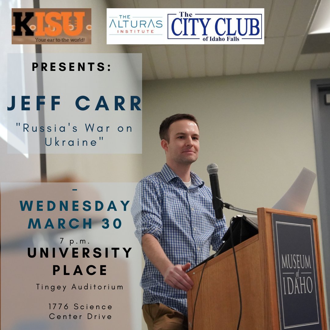 Come see the Museum of Idaho's very own Jeff Carr, who will be presenting at tonight's forum, "Russia's War on Ukraine" at:
University Place, Tingey Auditorium
1776 Science Center Drive
7 p.m. (Doors open at 6:15)