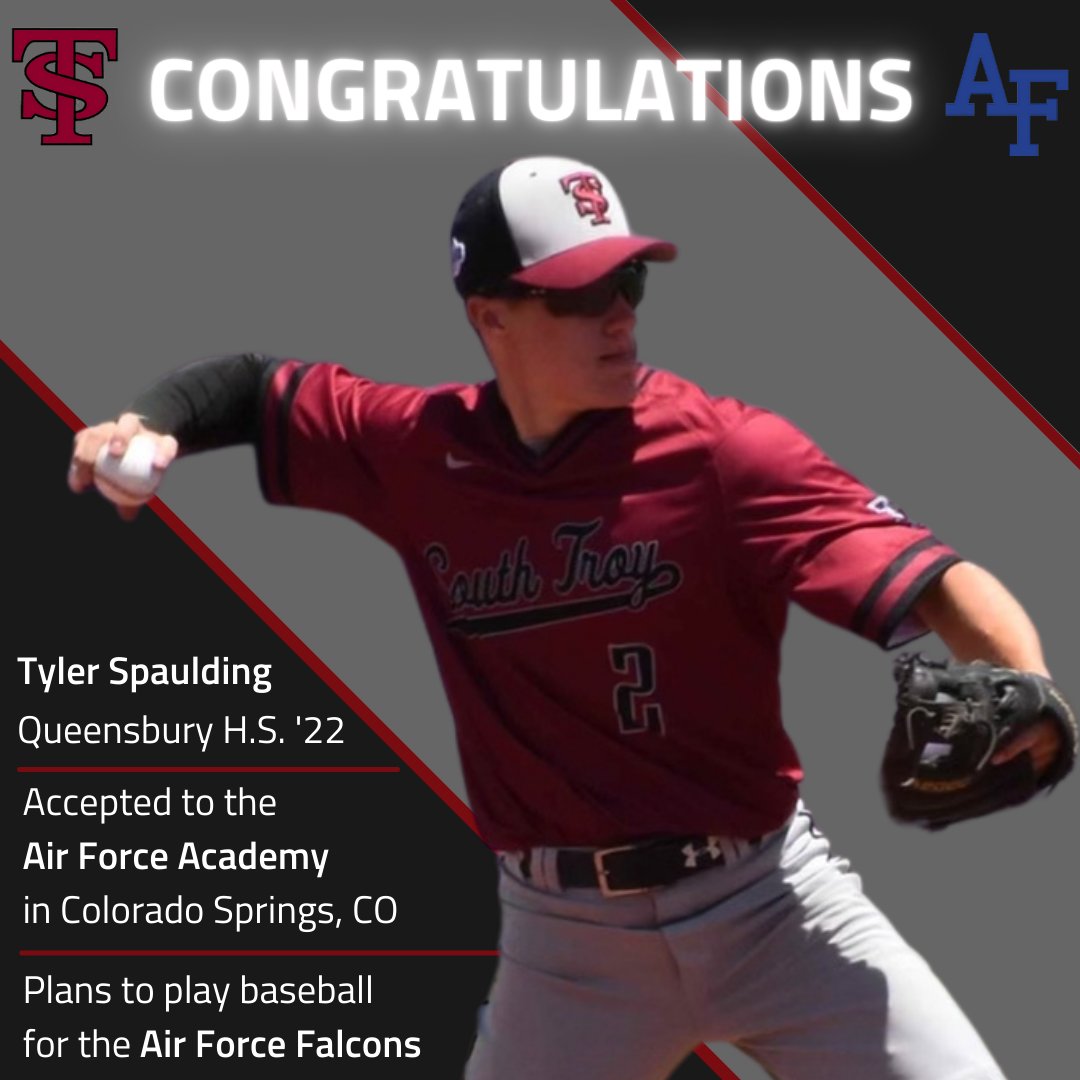 We're sending a special South Troy congrats to alumnus Tyler Spaulding (<a href="/tspauld02/">Tyler Spaulding</a>), who's been accepted into the prestigious <a href="/AF_Academy/">U.S. Air Force Academy</a>!

Tyler has been with the South Troy Dodgers since he was 12. Now he'll take his shot with the Air Force Falcons baseball team!