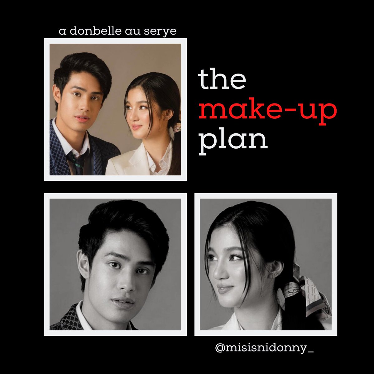 misisnidonny_'s tweet photo. 𝚃𝙷𝙴 𝙼𝙰𝙺𝙴-𝚄𝙿 𝙿𝙻𝙰𝙽

🔗The Break-Up Plan Sequel

— A #DonBelle AU wherein Krystal and Isaiah met again after parting ways 3 years ago. Did destiny brought them back to make up or break up again?

#DonBelle
#DONBELLEmpire https://t.co/Ax4OLAGpDd