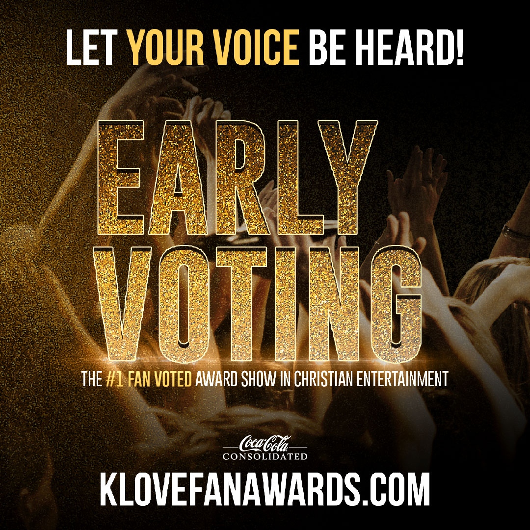 Early voting for K-Love Fan Awards is now open! Tap to vote klovefanawards.com/nominate 🎉