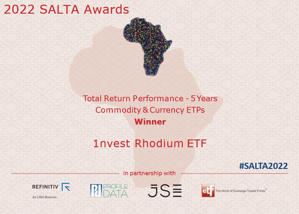 ETFSA's tweet photo. Congratulations @1nvest_SA Rhodium #ETF #ETFRHO winner in the #SALTA2022 Total Return Performance - 5 Years - Commodity & Currency ETPs @profilegroupza @JSE_Group @Refinitiv @etfSA https://t.co/koyKBMSLvA