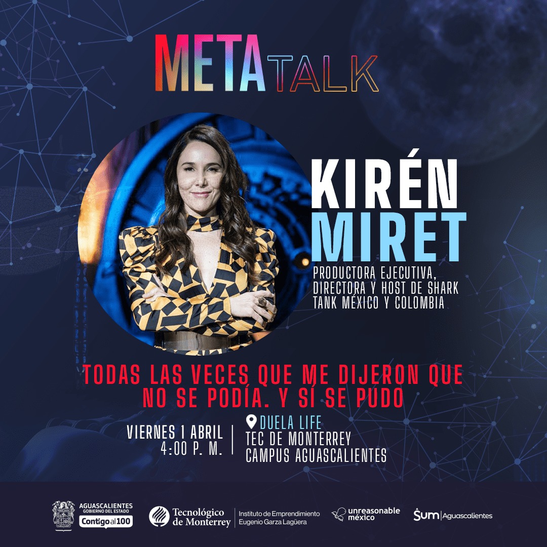 sum_ags's tweet photo. ¡No te quedes fuera de la MetaTalk “Todas las veces que me dijeron que no se podía, y sí se pudo”! BOLETOS CASI AGOTADOS del #METAFEST.
Regístrate aquí https://t.co/0E2Lk1vXNv
✅ Kirén Miret: Productora ejecutiva, directora y host de Shark Tank México y Colombia.
#aguascalientes https://t.co/VzuxltwCtG