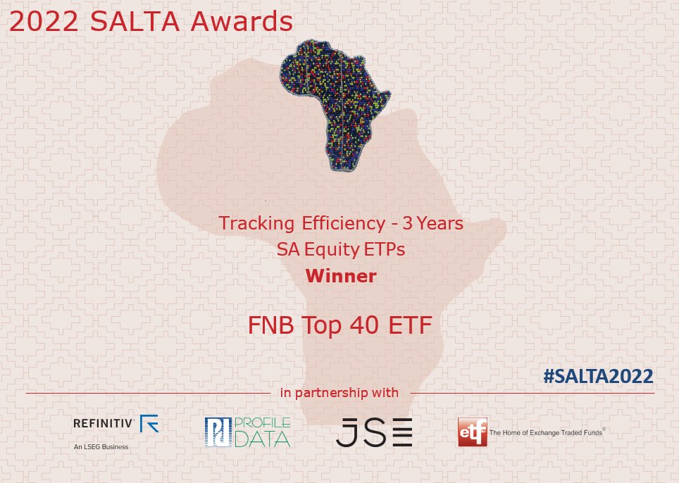 ETFSA's tweet photo. Congratulations @FNBSA Top 40 #ETF #FNBT40 winner in the #SALTA2022 Tracking Efficiency - 3 Years - SA Equity ETPs @profilegroupza @JSE_Group @Refinitiv @etfSA https://t.co/9RL2I918TK