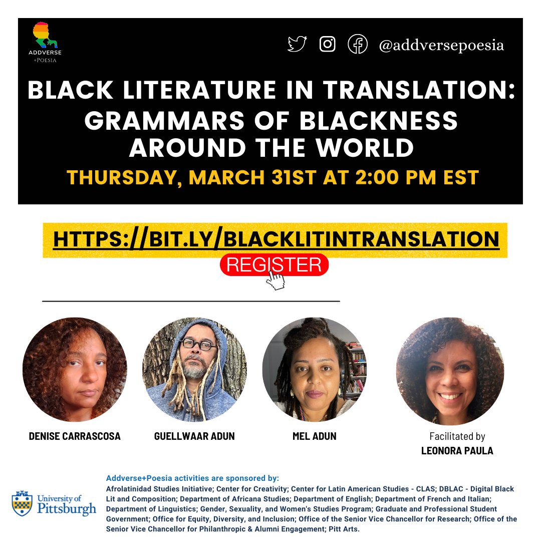 PANAF_Pitt's tweet photo. Check out @addversepoesia "Black Literature in Translation" duscussion on Thursday, March 31st at 2pm EST via zoom! RSVP for the event at: https://t.co/9EEB3w0yyl https://t.co/jzp2VJApN9