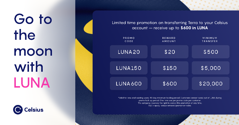 CelsiusNetwork's tweet photo. Stack up on $LUNA with our limited-time promo codes and start getting more out of your coins.

*Subject to Celsius' general promo terms &amp; conditions.