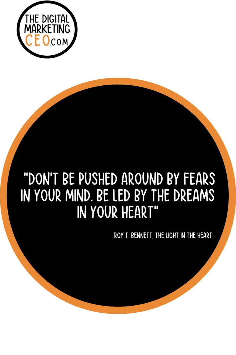 theDMKTCEO's tweet photo. Don’t be pushed around by fears in your mind. Be led by the dreams in your heart! https://t.co/jXkXBFAjJd