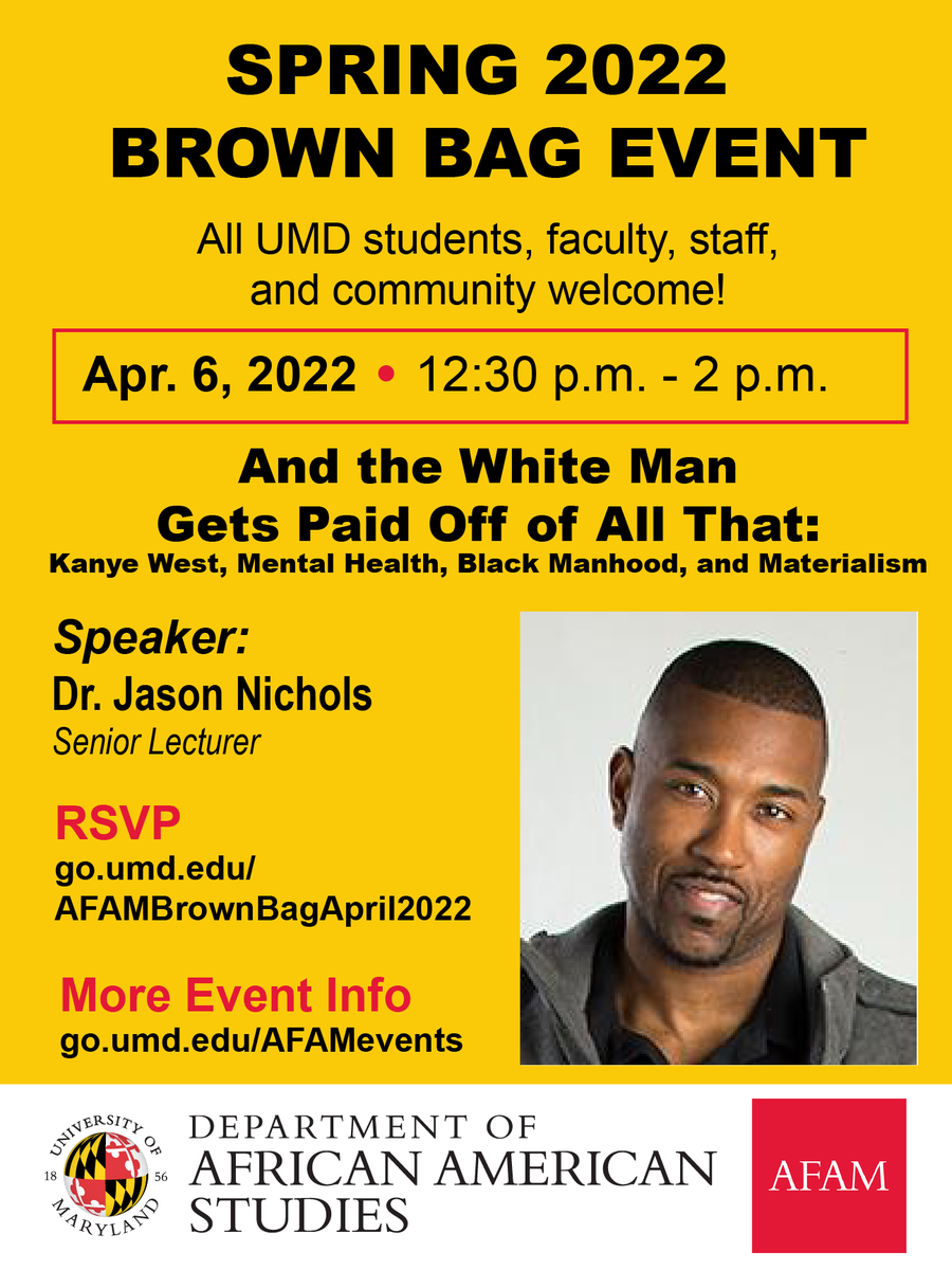 AAAS_UMD's tweet photo. In 1 week! Our LAST Spring 2022 Brown Bag Seminar Virtual Event!
4/6/2022 @ 12:30 PM EDT.
Speaker: @DrJasonNichols
RSVP: https://t.co/lYg8kbalLG
#MentalHealth #BlackManhood #AfricanAmericanStudies #ExploreAfricanAmericanStudiesUMD #AASDUMD #AFAMUMD https://t.co/SPKtL0y4XP