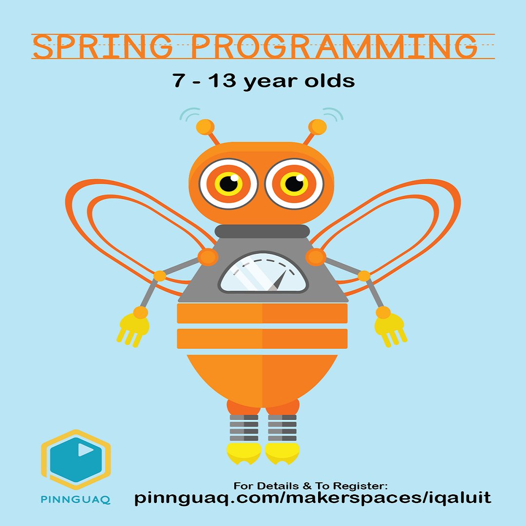 Iqaluit!  We have two, week long, #STEAM camps coming up during the breaks. 

April 11-15 - Age 7-9
April 18-22 - Age 10-13

Learn Biology, Chemistry, Science, Coding in a play based way. 

Register: pinnguaq.com/makerspaces/iq…

#iqaluit #nunavut #learn #edtech