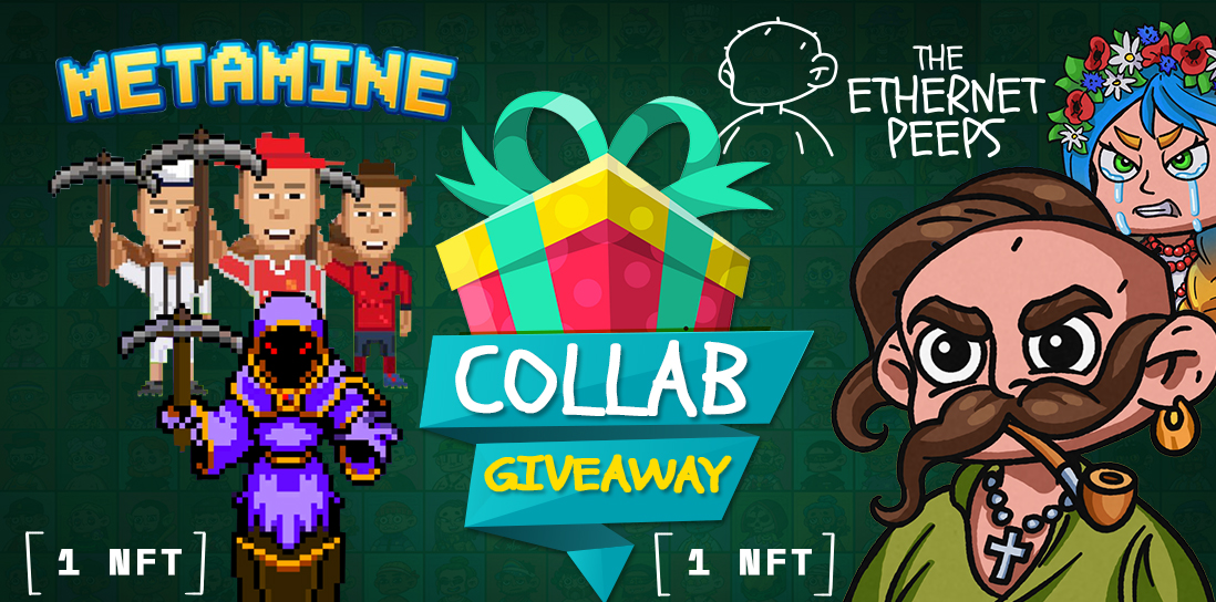 🎉 Collab 🤝 #NFTGiveaway  🎉

🎁Win 1x #NFT from both projects! 

To enter 
1⃣ ❤️ &amp; RT
2⃣ Follow <a href="/EthernetPeeps/">Ethernet Peeps NFT</a> &amp; <a href="/MetaMine2/">MetaMine | WHITELIST 100% FULL | MINT LIVE</a>
3⃣ Tag 3 Friends

⏰Ends 4/04/2022 📅  

🏆 2 winners

#NFTs #NFTcollectors #NFTgiveaways #NFTCommunity #nftopensea