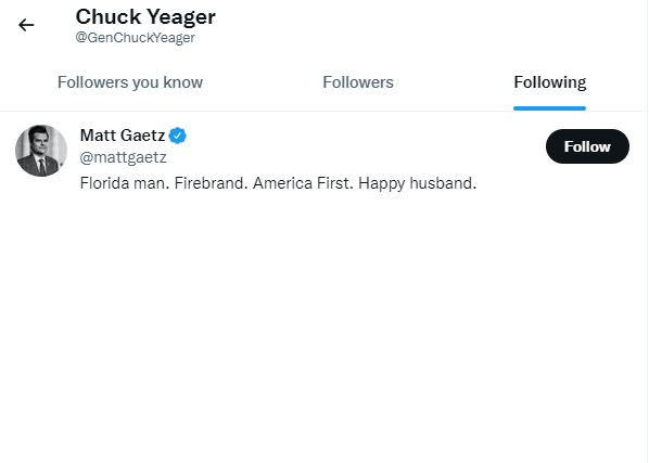 Lol. Mat Gaetz bought Chuck Yeager's twitter account and is using it to retweet stories about how Mat Gaetz will get to the bottom of Hunter's laptop.