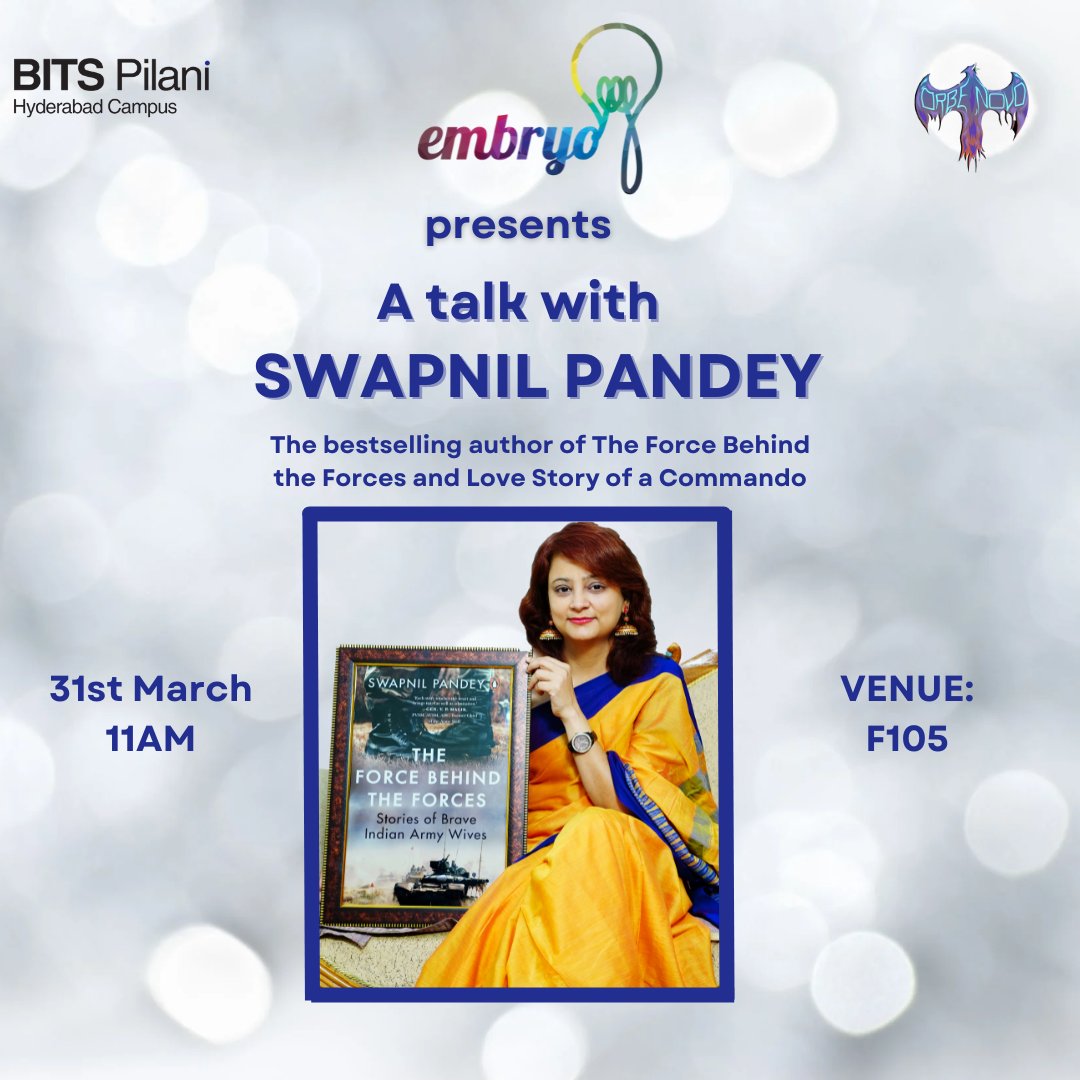 BITSEmbryoHyd's tweet photo. BITS Embryo is proud to invite you to a session with Ms. Swapnil Pandey, an eminent author and blogger who has been successful in sensitizing people about the lives of soldiers, the hardships, and obstacles they bravely overcome. 

Join us for the talk on 31st March 2022, 11 AM! https://t.co/HnQTDdO2OV