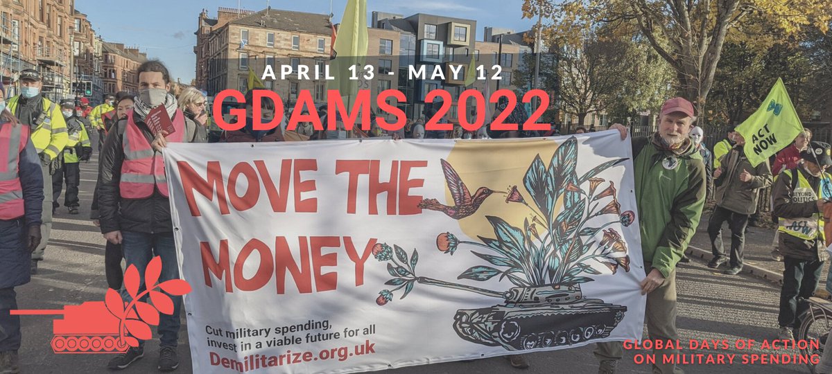 DemilitarizeDay's tweet photo. Save the dates for #GDAMS 2022: April 13 to May 12.
War in Ukraine is boosting militarism all around &amp; military spending increases are expected in many countries. That's why we need you more than ever for these Global Days of Action on Military Spending👉https://t.co/lgqfaCETZY https://t.co/wqNRpM2Sig