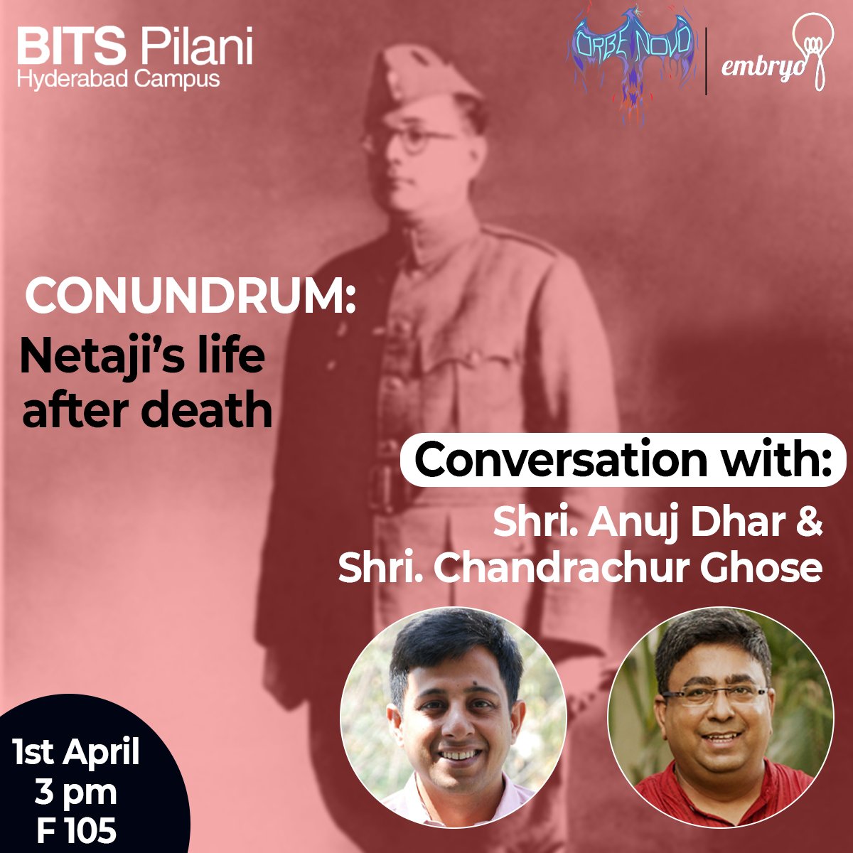 BITSEmbryoHyd's tweet photo. BITS Embryo presents an engaging session with Mr Anuj Dhar,non-fiction author, former journalist and Mr Chandrachud Ghose, an author and researcher.

We are elated to invite you to this insightful session. Join us on 1st April 2022, 3 PM at F105. https://t.co/wVnNcynieN