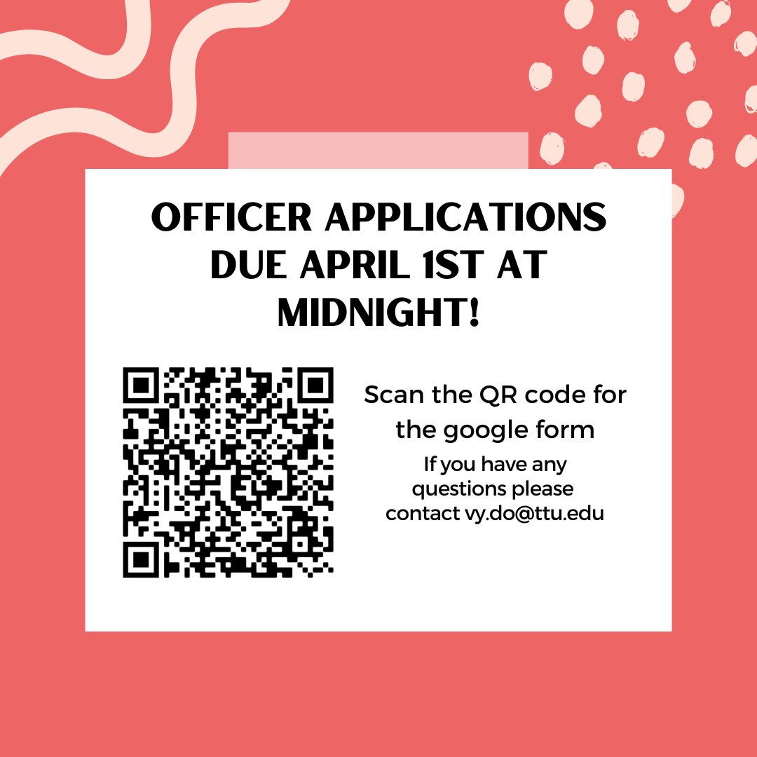 hon_ttu's tweet photo. Officer applications are due this Friday, April 1st at midnight! Scan the QR code in this post or click the link in the weekly emails for the Google form! https://t.co/sPMhgsfPeL