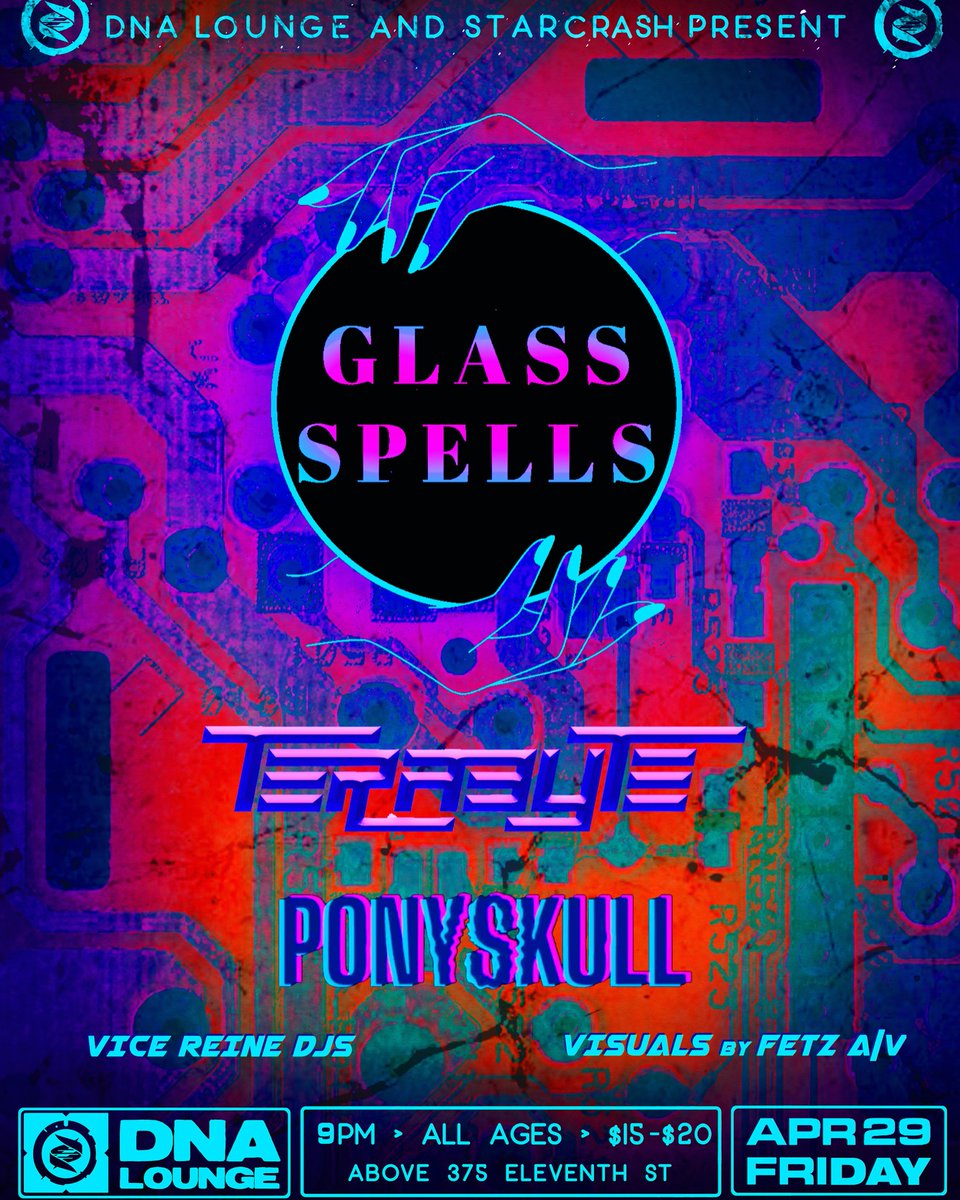 We’re coming back 🔮APRIL 29🔮 Presenting: Glass Spells, Terabyte &amp; Ponyskull for a synthy spectacular at DNA Lounge. Vice Reine DJs will be spinning &amp; Fetz will be providing their visual magic. Don’t miss this cosmic outing 💫