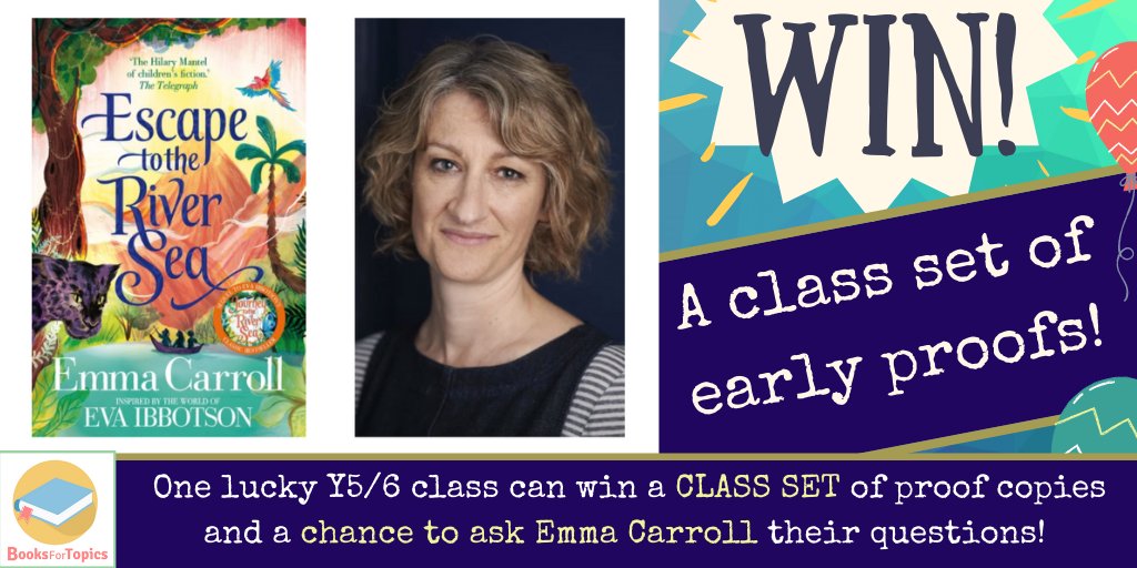 booksfortopics's tweet photo. 💥WIN!💥
One lucky Y5 or Y6 class can win a SET of 35 early proofs of Escape to the River Sea and the chance to ask Emma Carroll their questions: https://t.co/StlEZPCZIf

To enter - follow us, RT this tweet and tell us in the comments the Year Group of the class you are entering. https://t.co/04gSULLjUP
