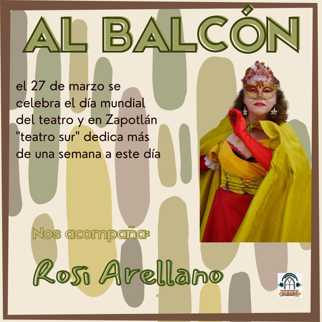 v_balcon's tweet photo. El 27 de Marzo se celebra el día mundial del teatro y en Zapotlán "teatro sur" Dedica más de una semana a este día, acompañanos en este #miercolesbalconero en la compañia de nuestra invitada Rosi Arellano
. 
. 
. 
. 
#radiofm #teatro #diamundialdelteatro #albalcon https://t.co/wLAludkfaY