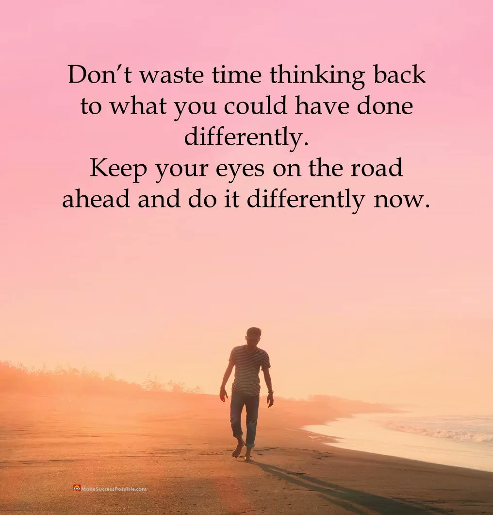 spreadcheer1's tweet photo. Don’t waste time thinking back to what you could have done differently.
Keep your eyes on the road ahead and do it differently now.

#positivethinking #WednesdayMotivation #wednesdaythought #thursdayvibes https://t.co/Q5qffYE0v2