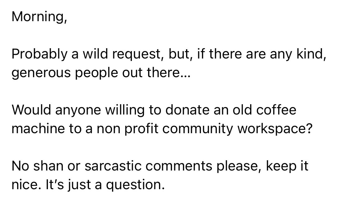 It’s us! 👋🏼 Dropping by to share a request from our hospitality world…We’re on the good will hunt for a proper commercial coffee machine.
Any help, meet us in our messages! 🤝