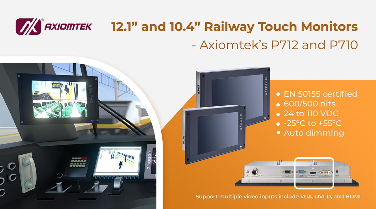 AxiomtekUK's tweet photo. Axiomtek’s EN 50155 12.1” and 10.4” Railway Touchscreen Monitors – P712 and P710

#RailwayDisplay #RailGrade #TouchscreenMonitor #TransportationSolution #Axiomtek #AxiomtekUK

Learn more: https://t.co/XlUP9TzkS6 https://t.co/zs2ha9lk6R