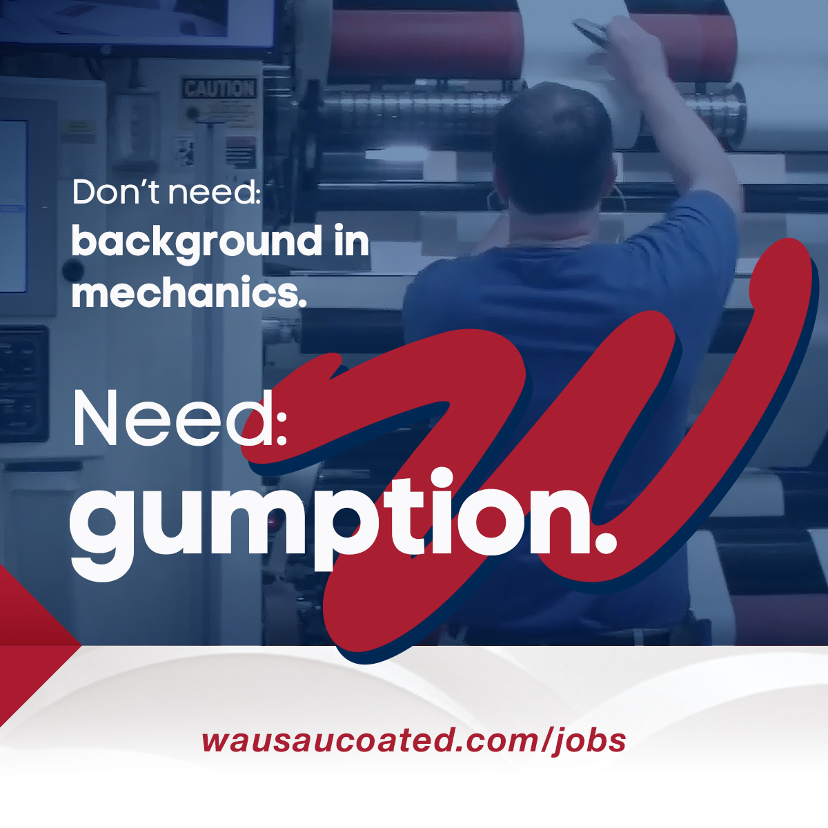 Got gumption? Want to start as a coater and then move up? ↗️ Wausau Coated is the place for you. #gotgumption #WausauCoated #expertsinwhatif #manufacturing #careers #hiring #Wausau #Wisconsin