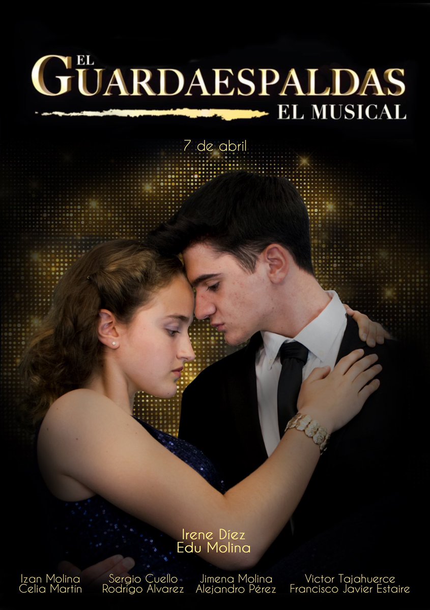 nazaretoporto's tweet photo. Aquí está el cartel de nuestro #Musical4Eso #ElGuardaEspaldas pero además con un #NOTICIÓN!A partir de mañana puedes adquirir en la recepción del colegio las entradas para ver este espectáculo en vivo y en directo! Esto sí que es el gran  #MOMENTUM del año para nuestros alumnos! https://t.co/x4K6MEGHJ5