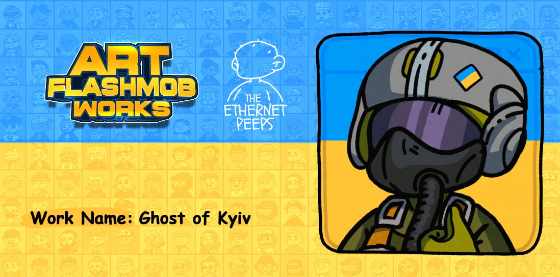 ‘Ghost of Kyiv’ Fighter pilot 🪖✈️ that inspires Ukrainians 💙💛
Thank you #artists for participating in our excellent #NFTart #flashmob 👉 coda.io/@rsg/peeps-ua

Mint #NFT 👉 ethernetpeeps.com

#SupportUkraine #NFT #Crypto #NFTCommunity #NFTProject #OpenSeaNFT #altcoins