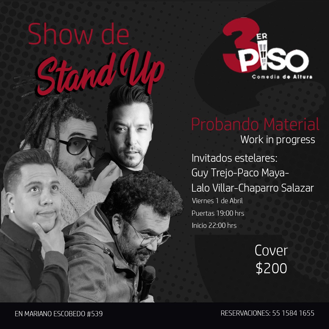 3er piso Polanco este viernes 
<a href="/lalovillarp/">Lalo Villar</a> <a href="/soyelchaparro/">Chaparruco Salazar</a> <a href="/ElGuyTrejo/">GUY TREJO</a> <a href="/paquito_maya/">Paco Maya</a> 
Manda mensaje para tu 2x1