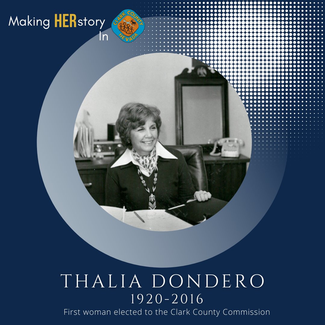 CommishMcCurdy's tweet photo. Thalia Dondero made #CountyHERstory when she became the first woman elected to the Clark County Commission. She served on the board for 20 years, acting as Chair three times. #WomensHistoryMonth https://t.co/k7nna3N8Xz