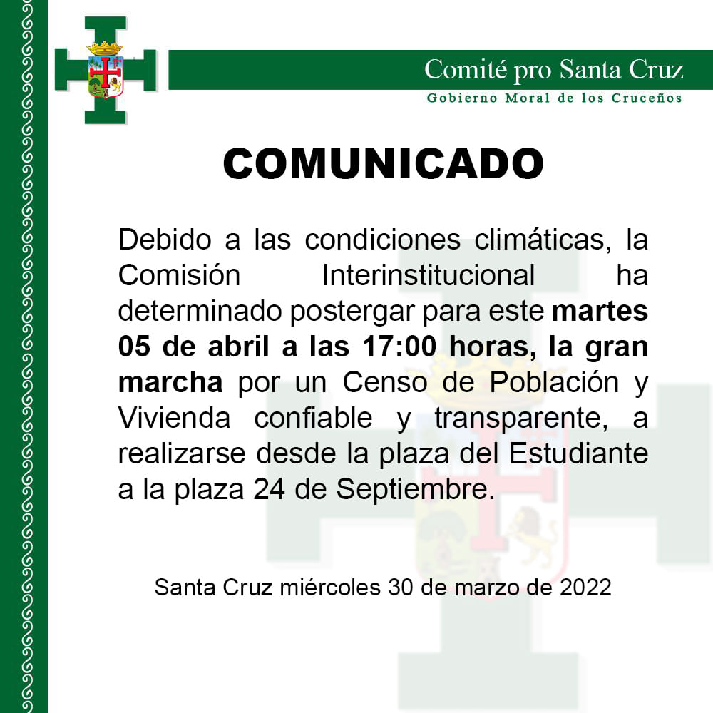 ErbolDigital's tweet photo. El Comité pro Santa Cruz informa que la marcha por el Censo se posterga hasta el martes 5 de abril, debido a las condiciones del clima. https://t.co/uWdUsxZrnb