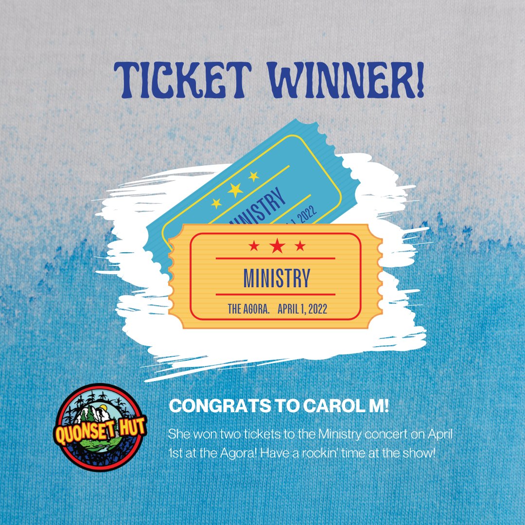 Congratulations to Carol M. on winning tickets to go see Ministry at the Agora this Friday, April 1st! 🎉🎶
​
​#qhut #quonsethut #winner #ticketwinner #giveawaywinner #ministry #theagora #clevelandrocks #theiscle