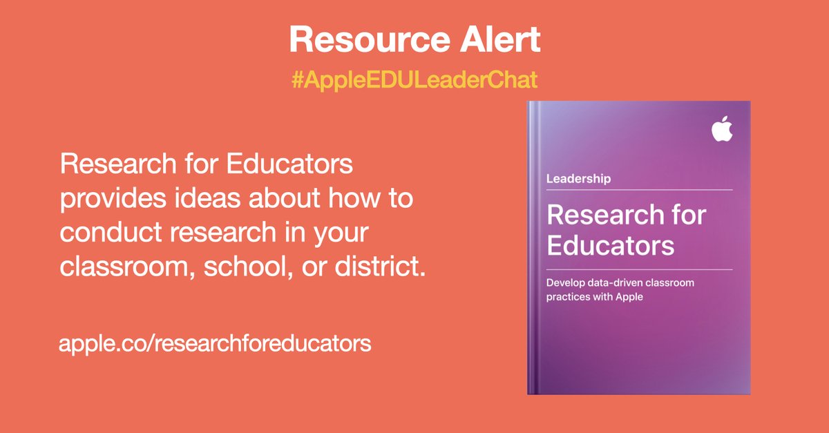 RESOURCE ALERT #AppleEDULeaderChat 
Research for Educators provides ideas about how to conduct research in your classroom, school, or district.   apple.co/researchforedu…
