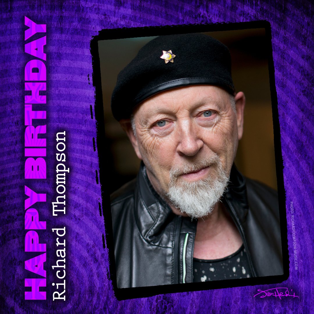 Happy Birthday to Richard Thompson  