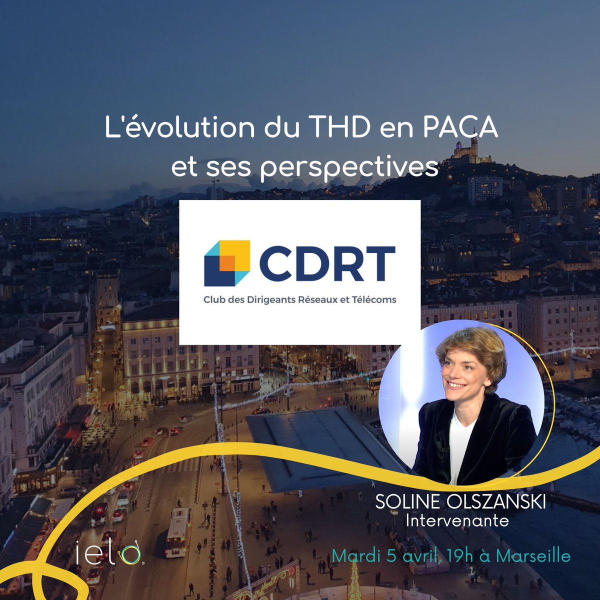 ielo_group's tweet photo. #EVENT 😎 Rdv à Marseille le 05/04 av le @ClubCDRT, pour un dîner débat. L'occasion d'échanger avec d'autres partenaires opérateurs sur les questions d'accès au #THD dans nos régions. 
+ d'infos et inscription: https://t.co/oJpUDJtrLJ https://t.co/k54ftr6B0I