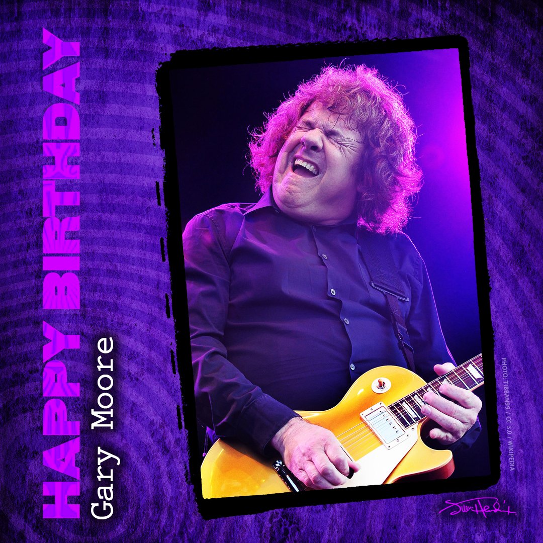 Happy Birthday Gary Moore
April 4, 1952 - February 6, 2011  