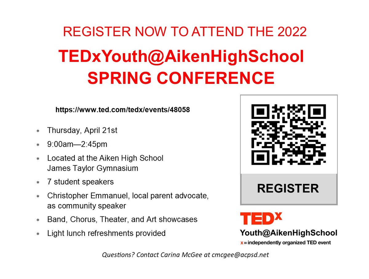 aikenhighschool's tweet photo. Join us for the second annual TEDxYouth@AikenHighSchool Conference! Students and community members alike are welcome! Must register to attend; register by scanning the QR code or by clicking the following form link: https://t.co/z4EBn9sMdl https://t.co/5zt7nEzk2C
