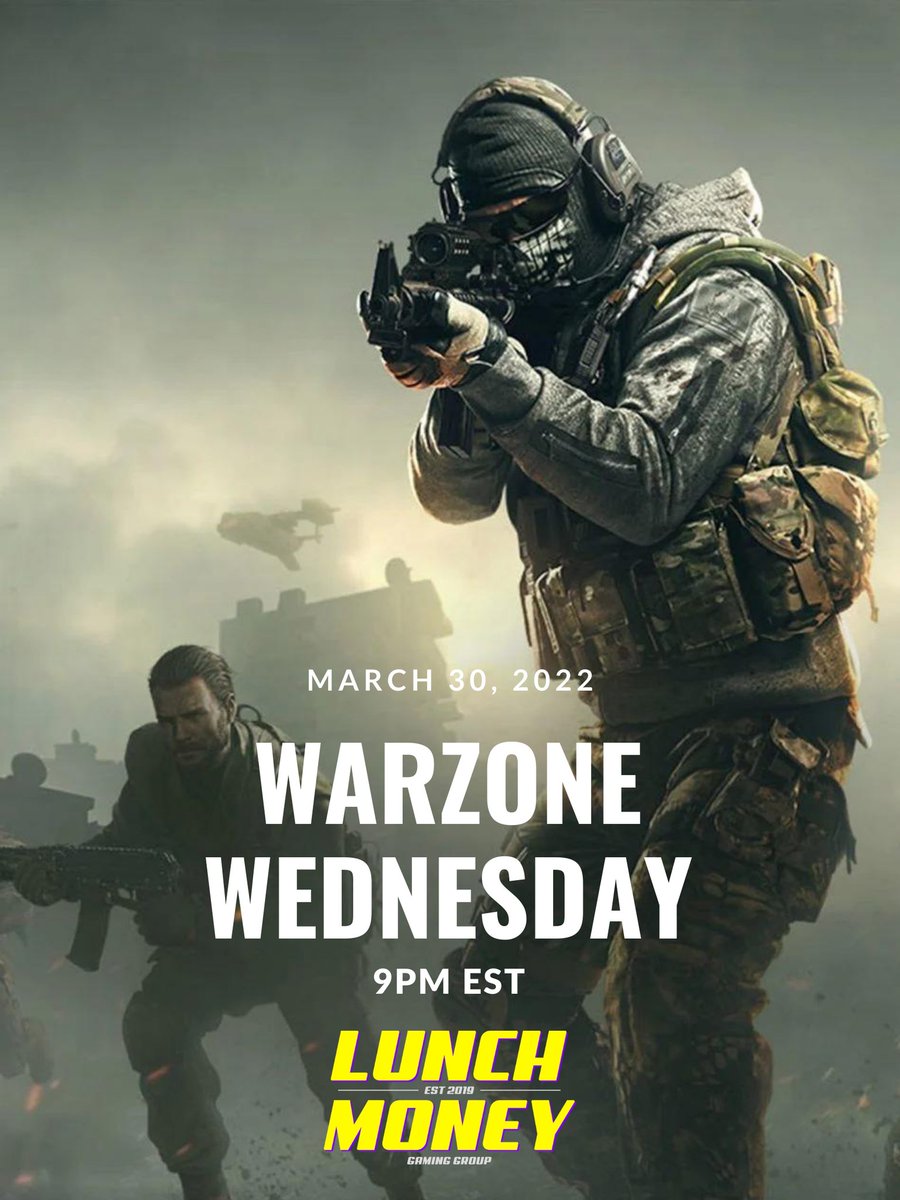 Warzone Wednesday Starts 9pm EST Come hang out with us today for a custom warzone lobby against the lunch money community members!

Join us on discord for more info discord.gg/sC9adu7Q73

#lunchmoney #warzone #modernwarfare #mw2 #warzone #warzonewednesday #wz #customegames