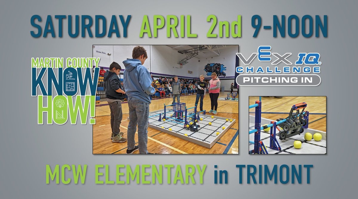 McKnowHow's tweet image. Cheer on some amazing 3rd &amp;amp; 4th grade students from the Martin County West, Fairmont, Truman, and Grenada Huntley East Chain schools as they tackle a fun STEM challenge! This FREE event begins 9AM Saturday at MCW Elementary in Trimont -- Visit mcknow.how/calendar/vex-s… for details!