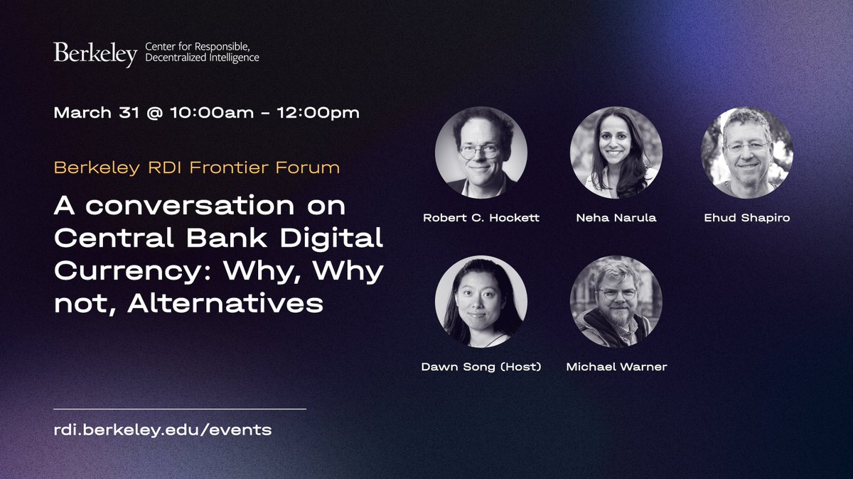 Xcelerator's tweet photo. Join @BerkeleyRDI 3/31 at 10am PDT for a discussion on Centralized Bank Digital Currency with thought leaders from @FederalReserve and academia @neha (@MIT_CSAIL), @UdiShapiro (@WeizmannScience), @rch371 (@CornellLaw), hosted by @dawnsongtweets and RDI.

https://t.co/Ac8ZqhXd4g https://t.co/ghLxPUrmdC