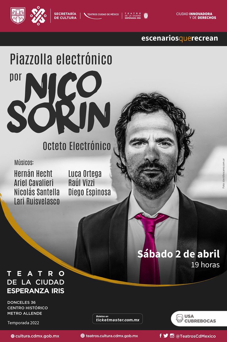 raulvizzi's tweet photo. SÁBADO 2 DE ABRIL  19hrs.   Piazzolla Electrónico por Nico Sorin con Octeto BOLETOS EN TAQUILLA Y @Ticketmaster_Me #teatrodelaciudadesperanzairis #piazzolla @cultura_mx https://t.co/VS7iTAfDmh